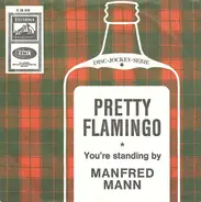 Manfred Mann - Pretty Flamingo