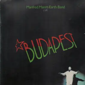 Manfred Manns Earthband - Budapest (Live)