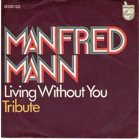 Manfred Manns Earthband - Living Without You