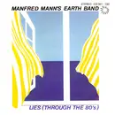 7'' - Manfred Mann's Earth Band - Lies (Through The 80's)