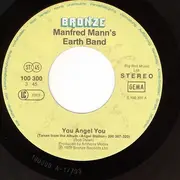 7'' - Manfred Mann's Earth Band - You Angel You