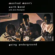 Manfred Mann's Earth Band With Chris Thompson - Going Underground