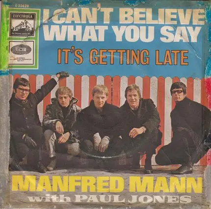 Manfred Mann With Paul Jones - I Can't Believe What You Say