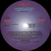 12inch Vinyl Single - Mange Le Funk - I Still Want You