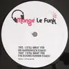 12inch Vinyl Single - Mange Le Funk - I Still Want You