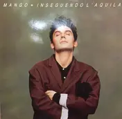 Mango - Inseguendo L'Aquila