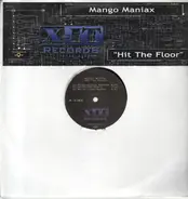 Mango Maniax - Hit The Floor