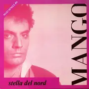 12inch Vinyl Single - Mango - Stella Del Nord / Sera Latina