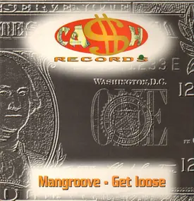 Mangroove - Get Loose