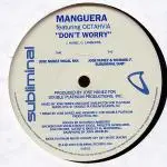 12'' - Manguera Featuring - Don't Worry