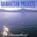 CD - Manhattan Projects - Dreamboat