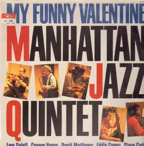 Manhattan Jazz Quintet - My Funny Valentine