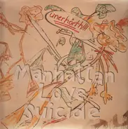 Manhattan Love Suicide - Unerhörth!!!