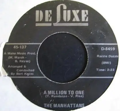 Manhattans - A Million to One