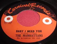 Manhattans - Baby I Need You / Teach Me (The 'Philly' Dog)