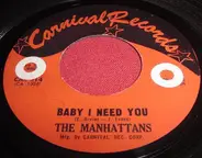 Manhattans - Baby I Need You / Teach Me (The 'Philly' Dog)