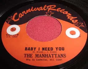 The Manhattans - Baby I Need You / Teach Me (The 'Philly' Dog)