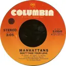 7inch Vinyl Single - Manhattans - Don't Take Your Love