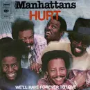 7'' - Manhattans - Hurt