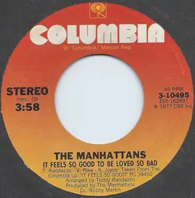 The Manhattans - It Feels So Good To Be Loved So Bad