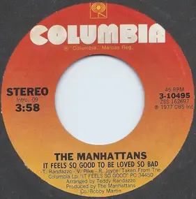 The Manhattans - It Feels So Good To Be Loved So Bad