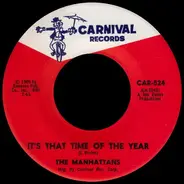 Manhattans - It's That Time Of The Year / Alone On New Years Eve