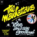 7inch Vinyl Single - Manhattans - Kiss And Say Goodbye / Wonderful World Of Love