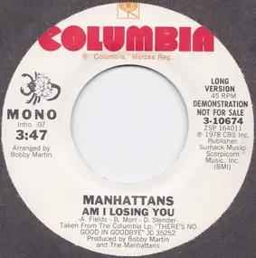 The Manhattans - Am I Losing You