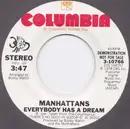 7inch Vinyl Single - Manhattans - Everybody Has A Dream