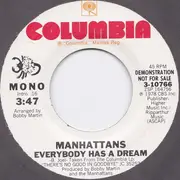 7inch Vinyl Single - Manhattans - Everybody Has A Dream