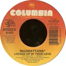7inch Vinyl Single - Manhattans - Forever By Your Side / Locked Up In Your Love