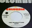 7inch Vinyl Single - Manhattans - Hurt