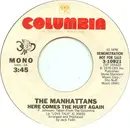 7inch Vinyl Single - Manhattans - Here Comes The Hurt Again