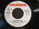 7inch Vinyl Single - Manhattans - I'll Never Find Another (Find Another Like You)