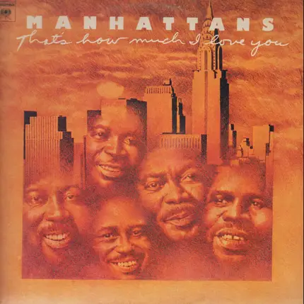 Manhattans - That's How Much I Love You
