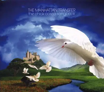 Manhatten Transfer - Chick Corea Songbook