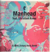 12inch Vinyl Single - Manhead - Birth, School, Work, Death