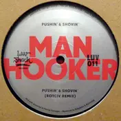 Manhooker - Pushin` Shovin` / Soul Power
