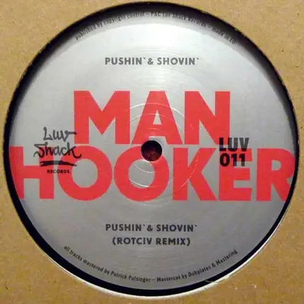 Manhooker / Space Echo - Pushin` Shovin` / Soul Power