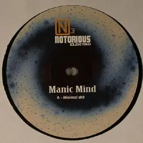 manic mind - Minimal Shit EP