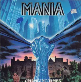 Mania - Changing Times