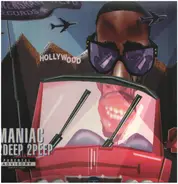 Maniac - 2 Deep 2 Peep
