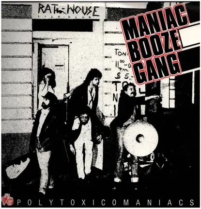 Maniac Booze Gang - Polytoxicomaniacs