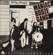 Maniac Booze Gang - Polytoxicomaniacs