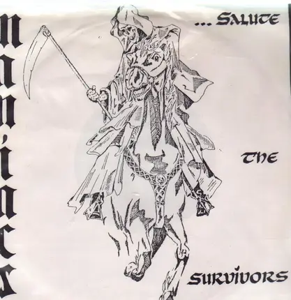 Maniacs - ...Salute The Survivors