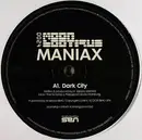 12inch Vinyl Single - Maniax - Dark City