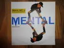 7inch Vinyl Single - Manic MC's - Mental
