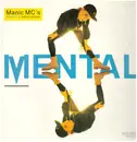 12inch Vinyl Single - Manic MC's - Mental