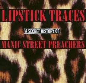 Manic Street Preachers - A Secret History Of (B-Sides etc.)