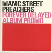 Manic Street Preachers - Forever Delayed Album Promo